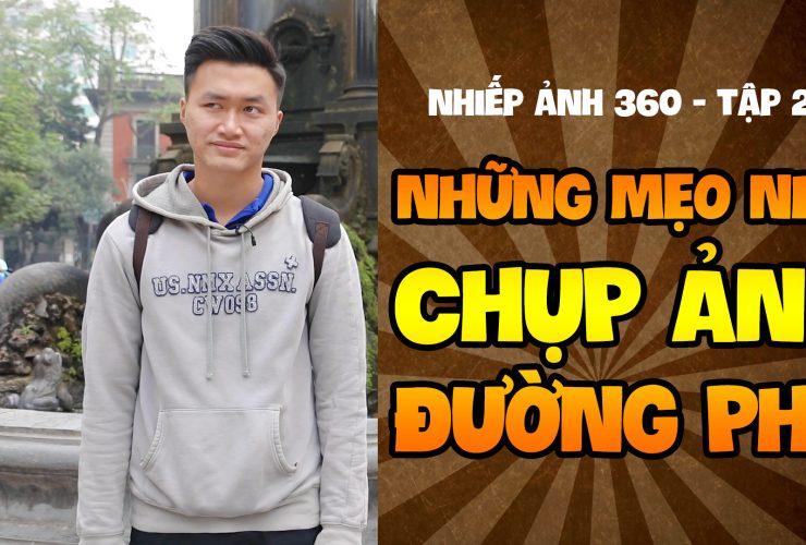 Những mẹo chụp ảnh đường phố (phần 1) | 50mm Vietnam