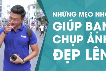 Mẹo chụp ảnh đẹp | 50mm Vietnam