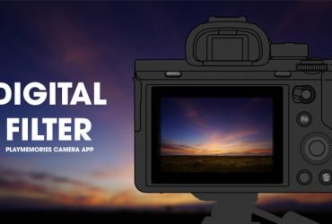 Digital Filter - Ứng dụng tuyệt vời cho fan của Sony | 50mm Vietnam