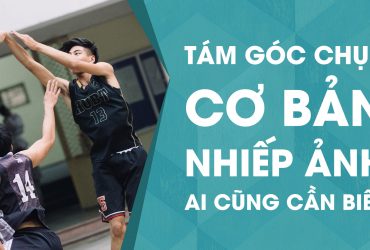 [Video] Những góc chụp cơ bản cho người chơi ảnh | 50mm Vietnam