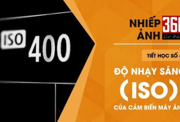 Nhiếp ảnh 360 [CƠ BẢN] Tập 4: Độ nhạy sáng - ISO | 50mm Vietnam