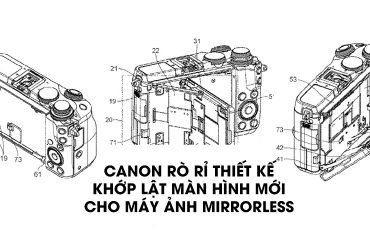 Canon rò rỉ thiết kế màn hình LCD mới cho mirrorless | 50mm Vietnam