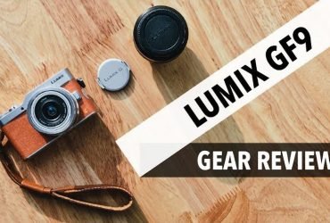 Gear Review: Máy ảnh mirrorless Lumix GF9 | 50mm Vietnam