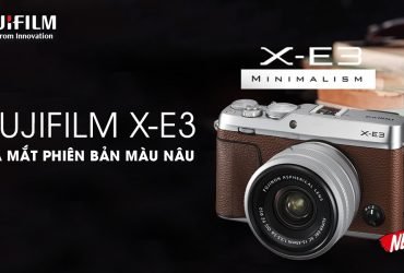 Fujifilm X-E3 có thêm phiên bản màu nâu | 50mm Vietnam Official Site