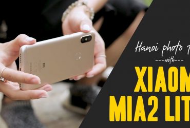 Gear Review - Thử thách chụp Hà Nội đẹp nhất có thể với điện thoại Xiaomi Mi A2 Lite | 50mm Vietnam