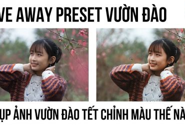 [TẶNG PRESETS] Màu ảnh vườn hoa đào cho ngày Tết thật đẹp! | Tập 11 | Phòng tối 50mm | 50mm Vietnam