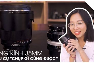 Ống kính 35mm - Ống kính chụp gì cũng được | Tập 20 | Lên Phim Xuống Phố | 50mm Vietnam