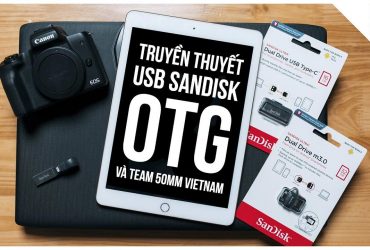 USB SanDisk OTG thần thánh dành cho giới photographer/media