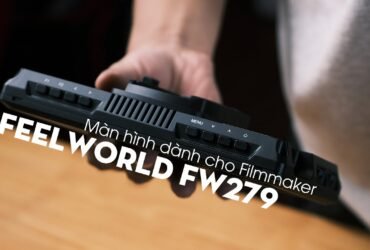 Màn hình vừa TO vừa SÁNG dành cho Filmmaker - Feelworld FW279